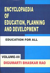 Encyclopaedia of Education, Planning and Development; 3 Volumes / Rao, Digumarti Bhaskar 