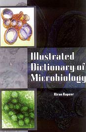 Illustrated Dictionary of Microbiology / Kapoor, Kiran 