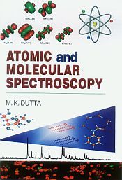 Atomic and Molecular Spectroscopy / Dutta, M.K. 