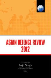 Asian Defence Review 2012 / Singh, Jasjit (Air Commodore)