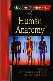 Modern Dictionary of Human Anatomy / Tiwari, Maneesha & Tiwari, Manjul 