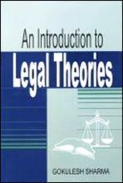 An Introduction to Legal Theories / Sharma, Gokulesh 