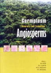 Germplasm Diversity and Evaluation-Angiosperms / Atri, N.S.; Gupta, R.C.; Saggoo, M.I.S. & Singhal, V.K. 