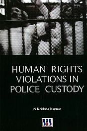 Human Rights Violations in Police Custody / Kumar, N. Krishna 