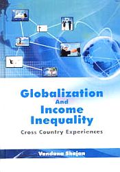 Globalization and Income Inequality: Cross Country Experiences / Shajan, Vandana 