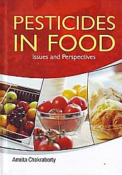 Pesticides in Food: Issues and Prespectives / Chakraborty, Amrita 