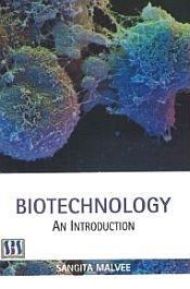 Biotechnology: An Introduction / Malvee, Sangita 