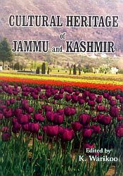 Cultural Heritage of Jammu and Kashmir / Warikoo, K. 