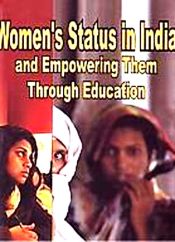 Women's Status in India and Empowering then Through Education / Praharaj, Bijayalaxmi (Dr.)