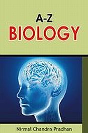 A-Z Biology / Pradhan, Nirmal Chandra 