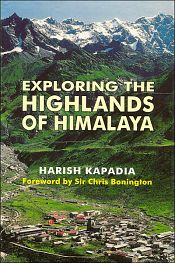 Exploring the Highlands of Himalaya / Kapadia, Harish 