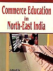 Commerce Education in North-East India / Singh, A. Rajmani (Ed.)