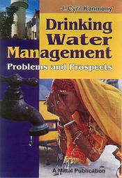 Drinking Water Management: Problems and Prospects / Kanmony, J. Cyril 