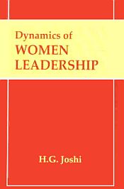 Dynamics of Women Leadership / Joshi, H.G. 