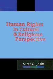 Human Rights in Cultural and Religious Perspective / Joshi, Sarat C. 