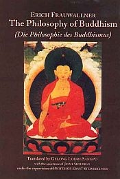 The Philosophy of Buddhism (Die Philosophie des Buddhismus) / Frauwallner, Enrich 