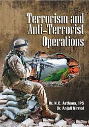 Terrorism and Anti-Terrorist Operations / Asthana, N.C. & Nirmal, Anjali 