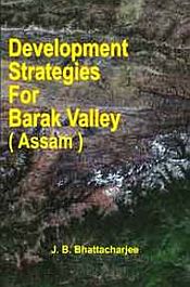 Development Strategies for Break Vally: Assam / Bhattacharjee, J.B. 