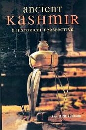 Ancient Kashmir: A Historical Perspective / Rabbani, G.M. (Frof.)
