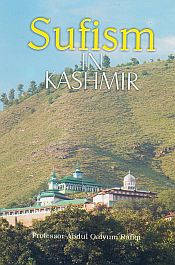 Sufism in Kashmir / Rafiqi, Abdul Qaiyum (Prof.)