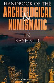Handbook of the Archaeological and Numismatic in Kashmir / Kak, Ram Chandra 