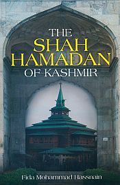 The Shah Hamadan of Kashmir / Hassnain, Fida Mohammad 