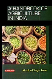 A Handbook of Agriculture in India / Rana, Mahipal Singh 