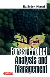 Forest Project Analysis and Management / Dhanai, Ravinder 