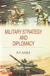 Military Strategy and Diplomacy / Juvale, R.P. 