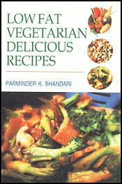 Low Fat Vegetarian Delicous Recipies / Bhandari, P.K. 