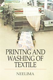 Printing and Washing of Textile / Neelima 