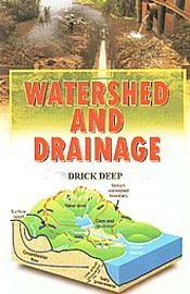 Watershed and Drainage / Deep, Drick 
