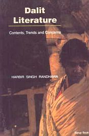 Dalit Literature: Contents, Trends and Concerns / Randhawa, Harbir Singh (Ed.)