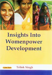 Insights into Womenpower Development / Singh, Trilok 