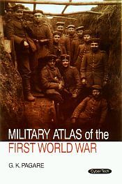 Military Atlas of the First World War / Pagare, G.K. 