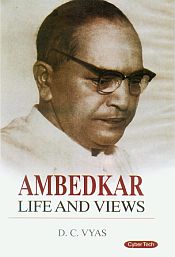Ambedkar: Life and Views / Vyas, D.C. 