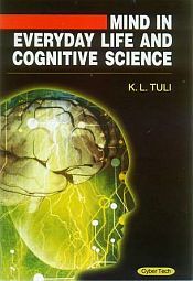 Mind in Everyday Life and Cognitive Science / Tuli, K.L. 