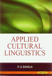 Applied Culture Linguistics / Baweja, R.S. 