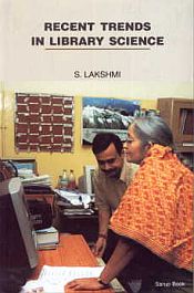 Recent Trends in Library Science / Lakshmi, S. 