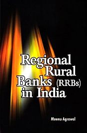 Regional Rural Banks (RRBs) in India / Agrawal, Meenu 