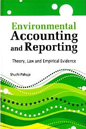 Environmental Accounting and Reporting: Theory, Law and Empirical Evidence / Pahuja, Shuchi 