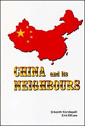 China and Its Neighbours / Kondapalli, Srikanth & Mifune, Emi 