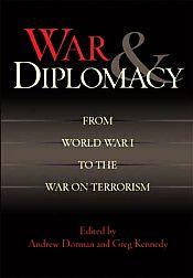 War and Diplomacy / Dorman, Andrew & Kennedy, Greg 