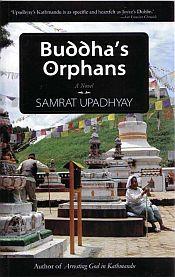 Buddha's Orphans / Upadhyay, Samrat 