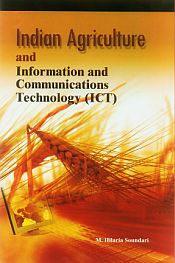 Indian Agriculture and Information and Communications Technology / Soundari, M. Hilaria 