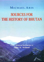 Sources for the History of Bhutan / Aris, Michael 