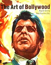 The Art of Bollywood / Devraj, Rajesh & Bouman, Edo 