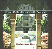 The Lallgrah Place: Home of the Maharajas of Bikaner / Bikaner, Rajyashree Kumari 