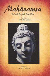 Mahavamsa: Pali Text with English translation by Wilhelm Geiger; 2 Volumes / Panda, N.C. (Dr.) (Ed.)
