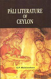 Pali Literature of Ceylon / Malalasekera, G.P. 